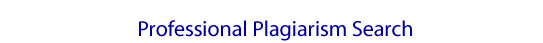 Professional Plagiarism Search